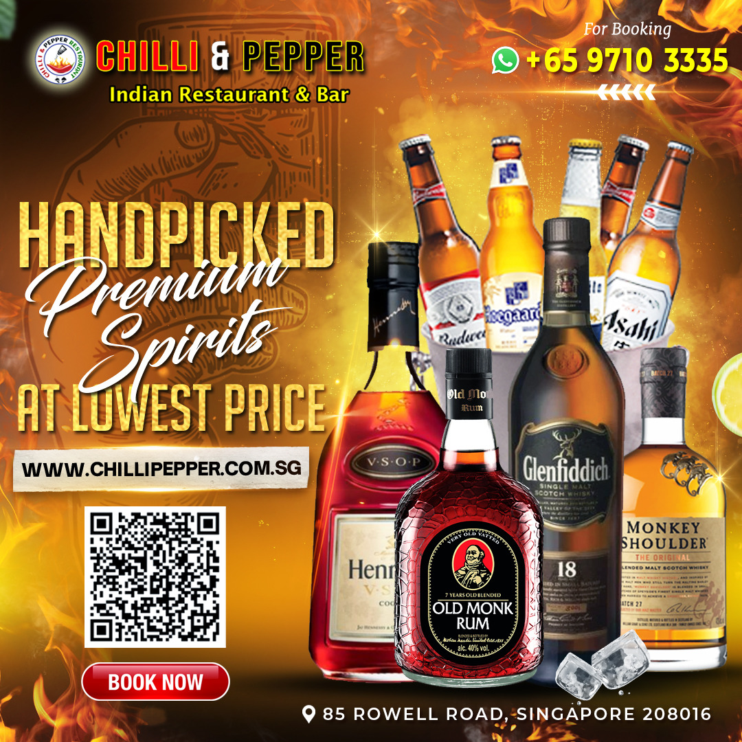 Premium Spirits at the Lowest Price - Chilli & Pepper Rastaurant and Bar in Little India, Singapore
